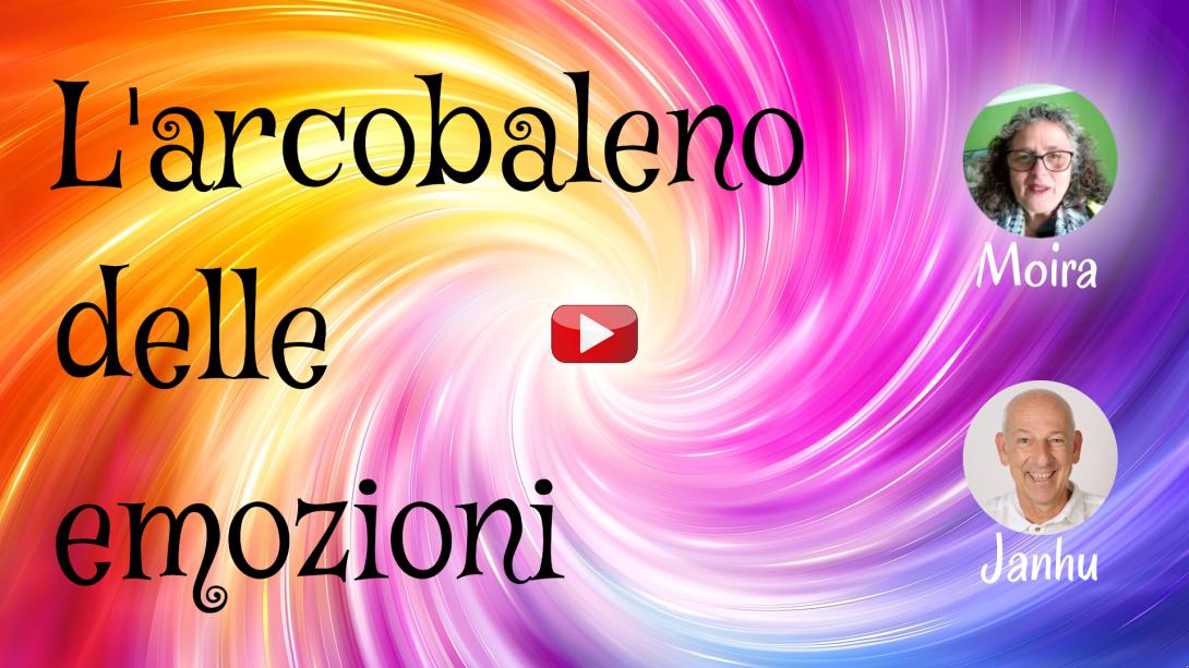 ? L'Arcobaleno delle Emozioni - Episodio 01